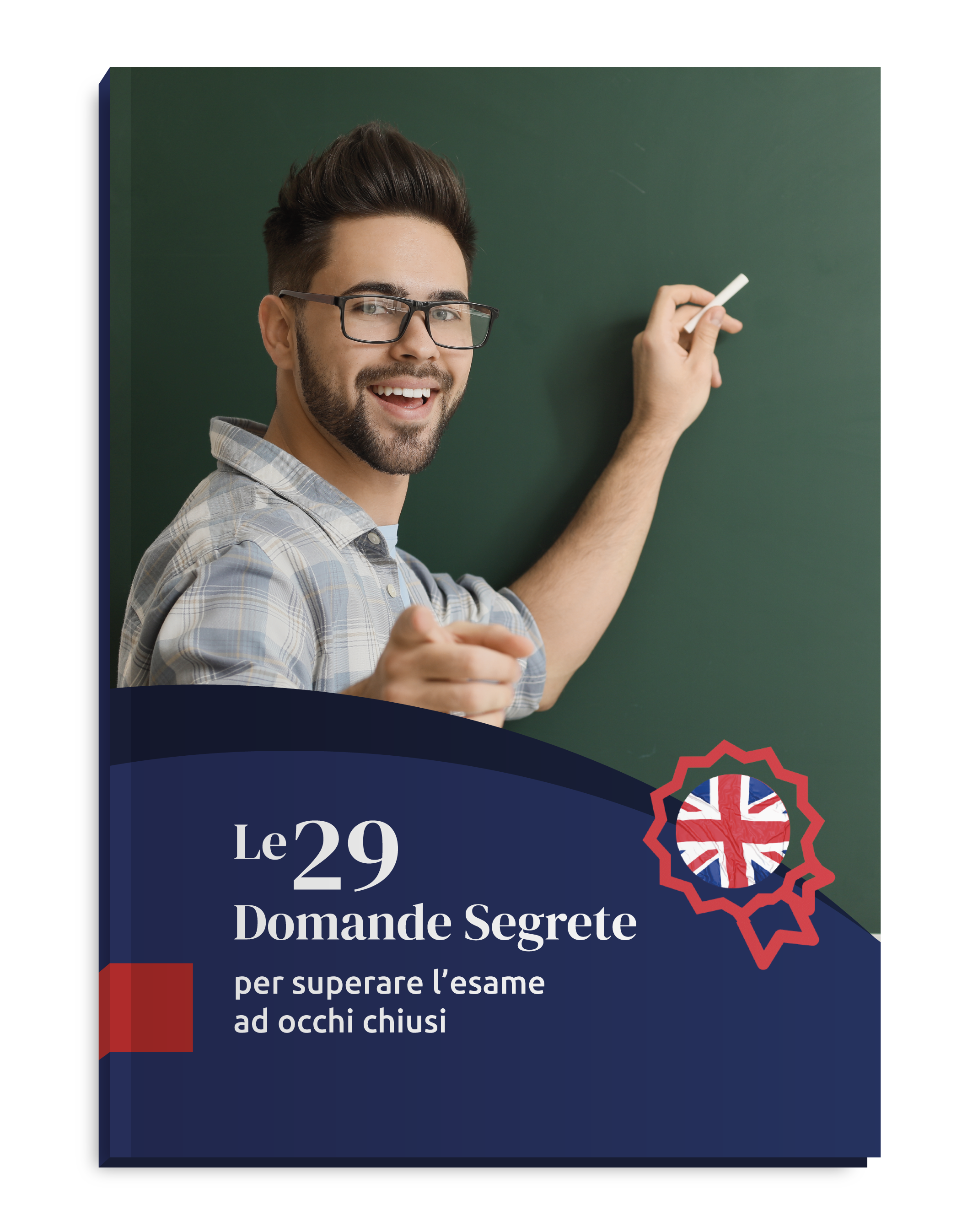 29 Domande Segrete per Superare l'Esame