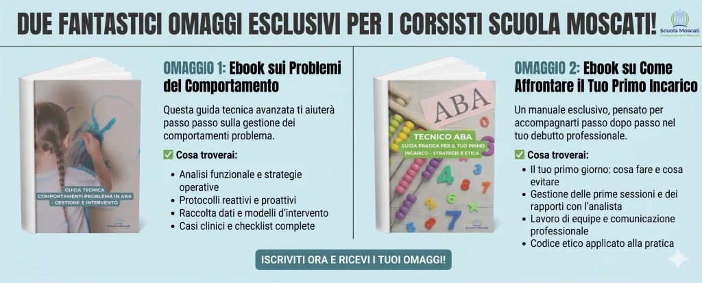 Corso ABA riconosciuto dal Miur: due ebook omaggio compresi nell'offerta del corso di scuola Moscati